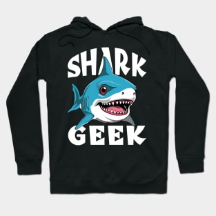 Shark Geek - Adorable Great White Shark Design for Shark Lovers Hoodie